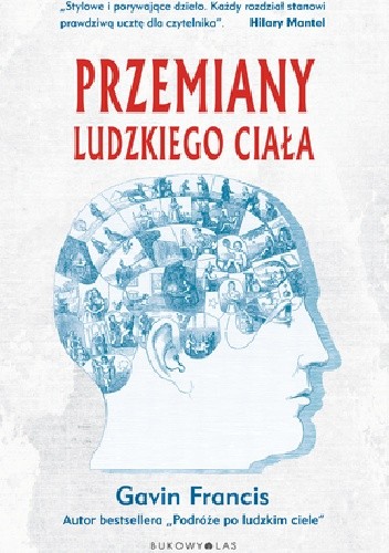 Przemiany ludzkiego ciała - Gavin Francis