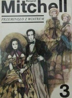 Przeminęło z wiatrem tom 3 - Margaret Mitchell