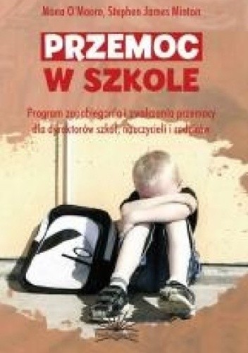 Przemoc w szkole - Mona O'Moore