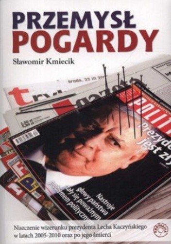 Przemysł pogardy - Sławomir Kmiecik