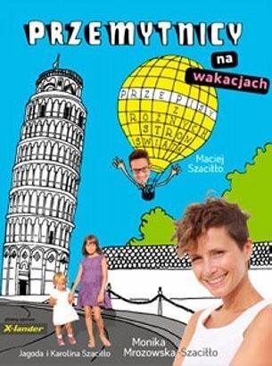 Przemytnicy na wakacjach - Monika Mrozowska-Szaciłło