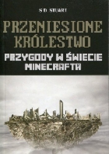 Przeniesione królestwa - S. D. Stuart