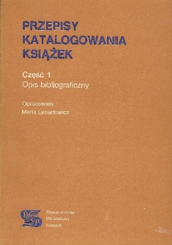 Przepisy katalogowania książek - Maria Lenartowicz