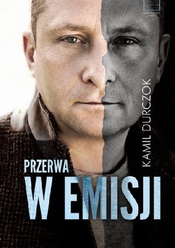 Przerwa w emisji - Kamil Durczok