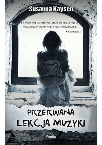 Przerwana lekcja muzyki - Susanna Kaysen