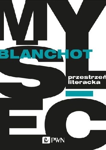 Przestrzeń literacka - Maurice Blanchot