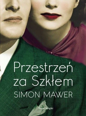 Przestrzeń za Szkłem - Simon Mawer