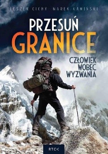 Przesuń granice - Marek Kamiński