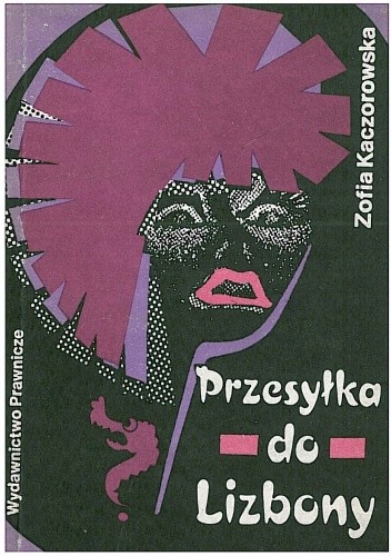 Przesyłka do Lizbony - Zofia Kaczorowska