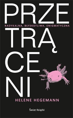 Przetrąceni - Helene Hegemann