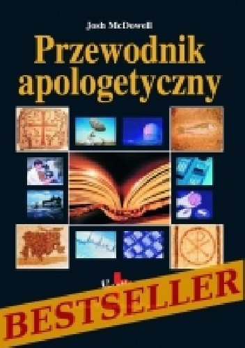 Przewodnik apologetyczny - Josh McDowell