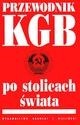 Przewodnik KGB po stolicach świata - praca zbiorowa