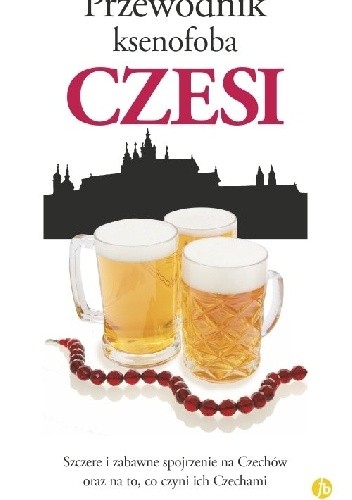Przewodnik ksenofoba. Czesi - Ales Palan