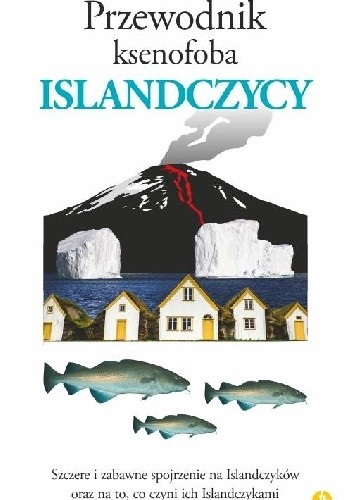 Przewodnik ksenofoba. Islandczycy - Richard Sale