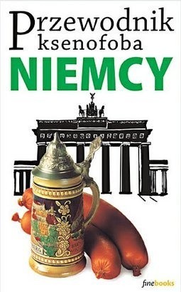Przewodnik ksenofoba. Niemcy - Ben Barkow