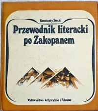 Przewodnik literacki po Zakopanem - Konstanty Stecki