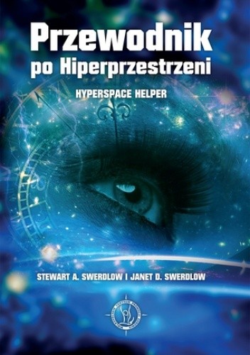 Przewodnik po hiperprzestrzeni - A. Swerdlow Stewart