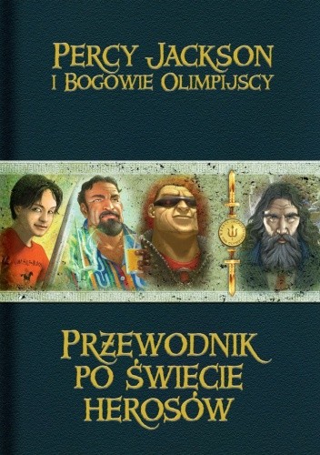 Przewodnik po świecie herosów - Rick Riordan