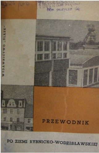 Przewodnik po ziemi rybnicko-wodzisławskiej - Innocenty Libura