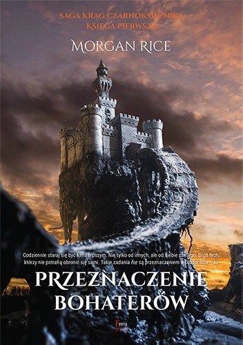 Przeznaczenie bohaterów - Morgan Rice