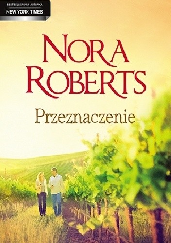 Przeznaczenie - Nora Roberts