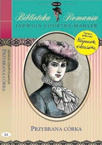 Przybrana córka - Jadwiga Courths-Mahler