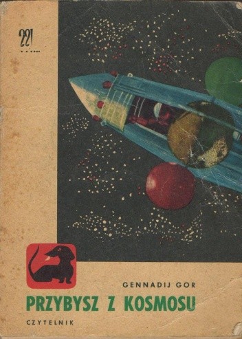 Przybysz z Kosmosu - Gennadij Gor