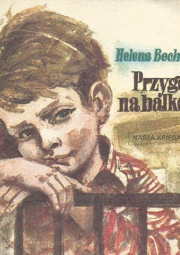 Przygoda na balkonie - Helena Bechlerowa