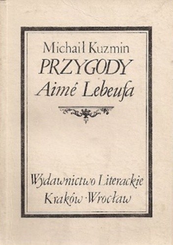 Przygody Aimé Lebeufa - Michaił Kuzmin