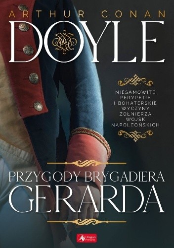 Przygody brygadiera Gerarda - Arthur Conan Doyle