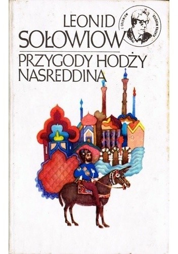 Przygody Hodży Nasreddina - Leonid Sołowjow