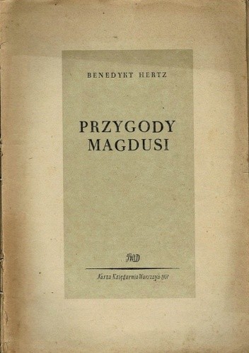 Przygody Magdusi - Benedykt Hertz