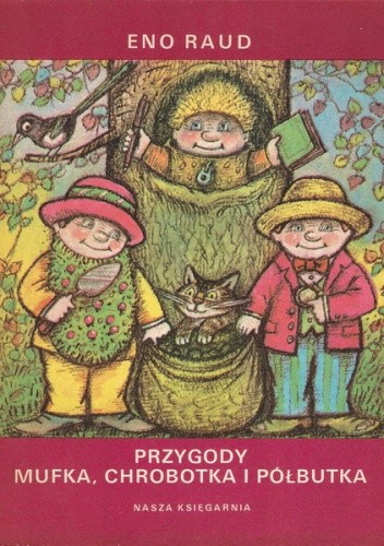 Przygody Mufka, Chrobotka i Półbutka - Eno Raud