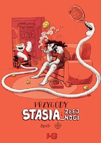 Przygody Stasia i Złej Nogi - Tomasz Grządziela
