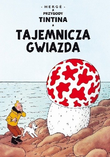 Przygody TinTina - 10 - Tajemnicza gwiazda - Hergé
