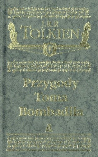 Przygody Toma Bombadila - J.R.R. Tolkien