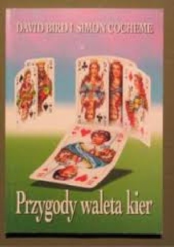 Przygody waleta kier - David Bird