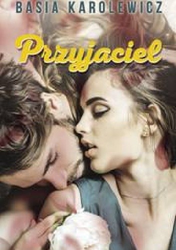 Przyjaciel - Basia Karolewicz