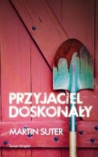 Przyjaciel doskonały - Martin Suter