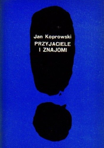 Przyjaciele i znajomi - Jan Koprowski