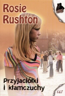 Przyjaciółki i kłamczuchy - Rosie Rushton