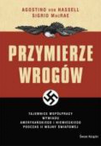 Przymierze wrogów - Agostino von Hassell