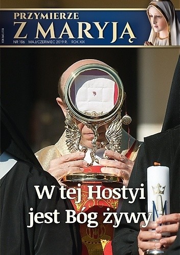 Przymierze z Maryją numer 106 - Redakcja Przymierze z Maryją