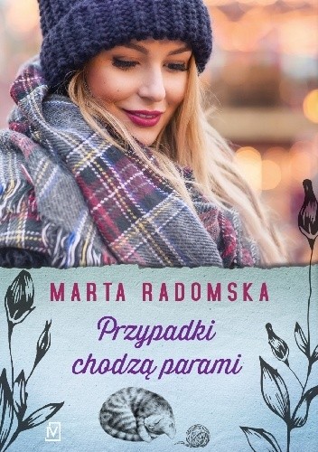 Przypadki chodzą parami - Marta Radomska