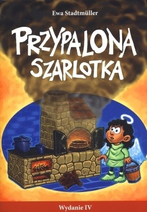 Przypalona szarlotka - Ewa Stadtmüller