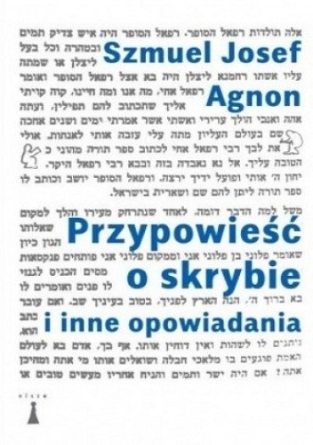 Przypowieść o skrybie i inne opowiadania - Szmuel Josef Agnon