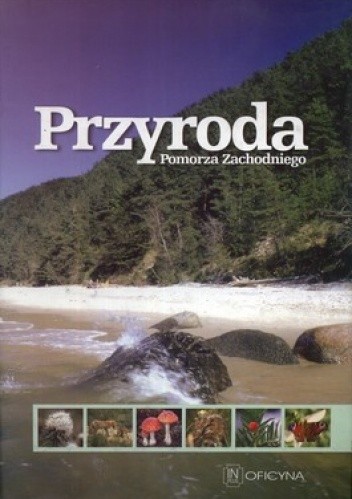 Przyroda Pomorza Zachodniego - Tomasz Heese
