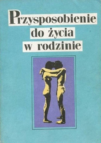 Przysposobienie do życia w rodzinie - Wiesław Sokoluk