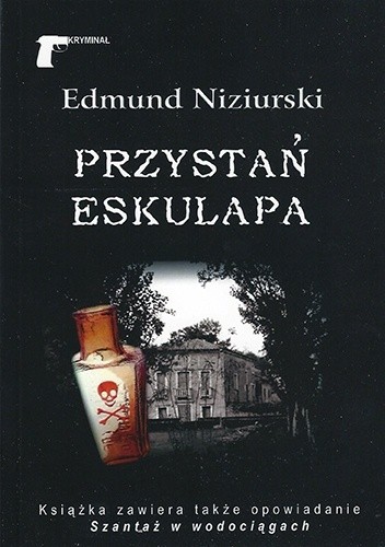 Przystań Eskulapa - Edmund Niziurski