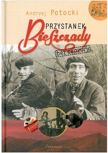 Przystanek Bieszczady. Bez cenzury - Andrzej Potocki